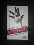 OLIVER LUSTIG - ECOURI DIN HOLOCAUST IN LITERATURA UNIVERSALA