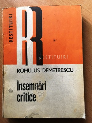 Insemnari Critice-Romulus Demetrescu foto