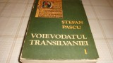 Stefan Pascu - Voievodatul Transilvaniei - 1972 - volumul 1