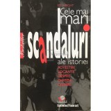 Ed Wright - Cele mai mari scandaluri ale istoriei (Editia: 2008)