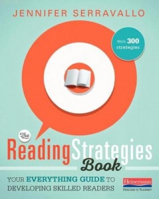 The Reading Strategies Book: Your Everything Guide to Developing Skilled Readers foto