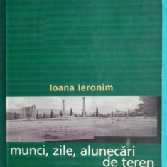 Ioana Ieronim – Munci zile alunecari de teren ( cu dedicatie si autograf )