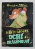 GERONIMO STILTON - MISTERIOSUL OCHI AL DRAGONULUI , 2020