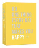 Do One Thing Every Day That Delights You: A Happiness Journal