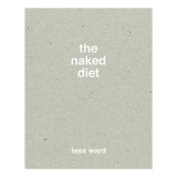 The naked diet