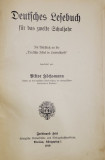 DEUTSCHES LESEBUCH FUR DAS ZWEITE SCHULJAHR ( CARTE GERMANA DE LECTURA PENTRU CLASA A - II -A ) von VIKTOR HOCHSMANN , 1910
