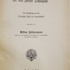 DEUTSCHES LESEBUCH FUR DAS ZWEITE SCHULJAHR ( CARTE GERMANA DE LECTURA PENTRU CLASA A - II -A ) von VIKTOR HOCHSMANN , 1910