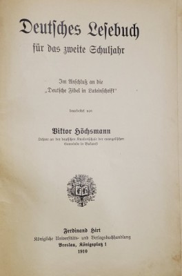 DEUTSCHES LESEBUCH FUR DAS ZWEITE SCHULJAHR ( CARTE GERMANA DE LECTURA PENTRU CLASA A - II -A ) von VIKTOR HOCHSMANN , 1910 foto