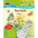 Rovarok - Mi Micsoda Junior Matric&aacute;s rejtv&eacute;nyf&uuml;zet - Rejtv&eacute;nyek, sz&iacute;nezők, matric&aacute;k! - Tatjana Marti