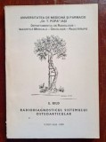 Radiodiagnosticul sistemului osteoarticular- E.Bild