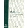 Corneliu Hutanu, Mihai Postolache - Sisteme cu microprocesoare in
