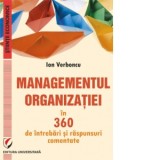 Managementul organizatiei in 360 de intrebari si raspunsuri comentate - Ion Verboncu