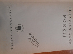 Octavian Goga, Poezii, ed. Cultura Nationala, 305 pag, cartonata foto
