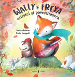 Wally și Freya, artistul și povestitoarea - Hardcover - Lindsey Pointer - Univers