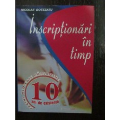 Inscriptionari in timp-Nicolae Botezatu