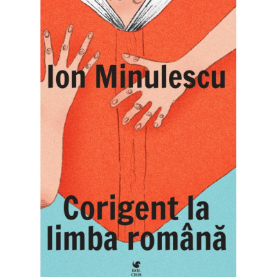 Corigent la limba romana, Ion Minulescu, Rolcris foto