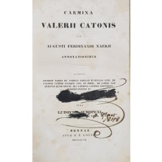 Carmina Valerii Catonis Cum Augusti Ferdinandi Naekii Annotationibus - 1847
