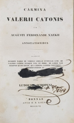 Carmina Valerii Catonis Cum Augusti Ferdinandi Naekii Annotationibus - 1847 foto