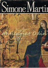 Simone Martini - Victor Ieronim Stoichita - Tiraj: 4900 Exemplare foto