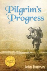 Pilgrim S Progress: Updated, Modern English. Includes Original Illustrations.