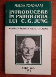 Frieda Fordham - Introducere in Psihologia lui C.G. Jung psihanaliza psihologie