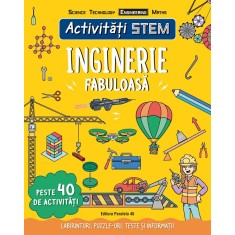 Activități STEM: Inginerie fabuloasă