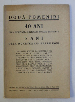 DOUA POMENIRI - 40 ANI DELA INFIINTAREA SOCIETATII ROMANE DE STIINTE , 5 ANI DELA MOARTEA LUI PETRU PONI , 1930 foto