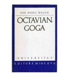 Ion Dodu Balan - Octavian Goga - monografie - 108069