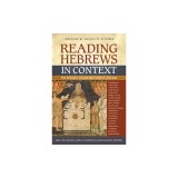 Reading Hebrews in Context: The Sermon and Second Temple Judaism