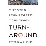 Turnaround: Third World Lessons for First World Growth