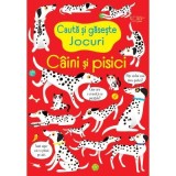 Cumpara ieftin Cauta Si Gaseste. Caini Si Pisici (Usborne), - Editura Univers Enciclopedic
