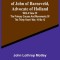 Life and Death of John of Barneveld, Advocate of Holland: with a view of the primary causes and movements of the Thirty Years&#039; War, 1610c-12