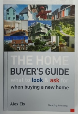 THE HOME BUYER &amp;#039; S GUIDE by ALEX ELY , 2004 foto