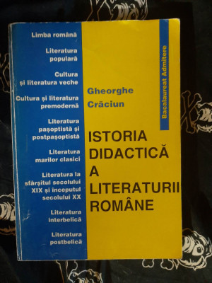 Gheorghe Craciun - Istoria didactica a literaturii romane foto
