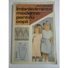 IMBRACAMINTE MODERNA PENTRU COPII - ANA POPESCU