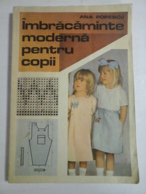 IMBRACAMINTE MODERNA PENTRU COPII - ANA POPESCU foto