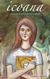 Cumpara ieftin Icoana, O Poveste Despre Puterea Credintei, Georgia Briggs - Editura Sophia