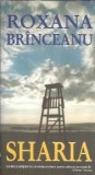 Roman Sharia, Roxana Brinceanu, Editura Tritonic, 2005, Literatura Romana, Coperta Cartonata