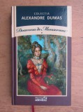 Alexandre Dumas - Doamna de Monsoreau ( vol. 1 )