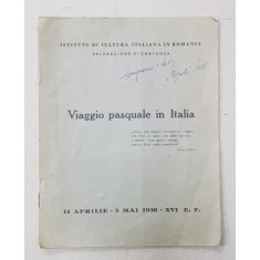 VIAGGIO PASQUALE IN ITALIA, 14 APRILIE - 5 MAI 1938