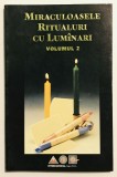 VOL 2 Miraculoasele Ritualuri Magice cu Luminari Lumanari, vrajitorie,carte de vraji,paranormal,ocultism,ceremonii magice,magie magia neagra,misticism