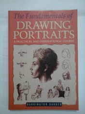 The Fundamentals of DRAWING PORTRAITS A PRACTICAL AND INSPIRATIONAL COURSE (No?iunile de baz&amp;amp;#259; ale portretelor de desen, UN CURS PRACTIC ) - foto