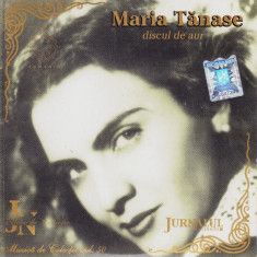 CD Populara: Maria Tanase - Discul de aur ( Jurnalul National vol.50 )