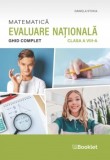 Matematica - Ghid complet pentru Evaluarea Nationala - clasa a VIII-a - Daniela Stoica