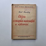 Etica și concepția materialistă a istoriei - Karl Kautsky, Bucuresti, Editura Partidului Social-Democrat, 1945-1946, exlibris Ion Iliescu