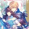 I Was Reincarnated as the Villainess in an Otome Game But the Boys Love Me Anyway!, Volume 1, 1