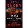 V&ouml;r&ouml;s hull&oacute;csillag - Steve Berry &amp; Grant Blackwood, Carte in maghiara, Editura 2025, Thriller Luke Daniels