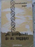 AL SOARELUI SI-AL UMBREI POEME 1935-1979 (CU DEDICATIA AUTORULUI-HARALAMBIE TUGUI