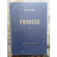 Fundatii II - PROCEDEE DE EXECUTIE - Hugo Lehr