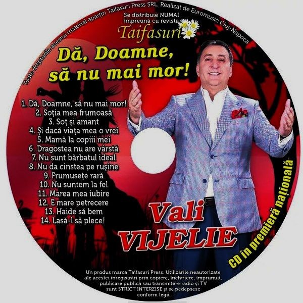 CD Vali Vijelie &lrm;&ndash; Dă, Doamne, să nu mai mor revista Taifasuri manele